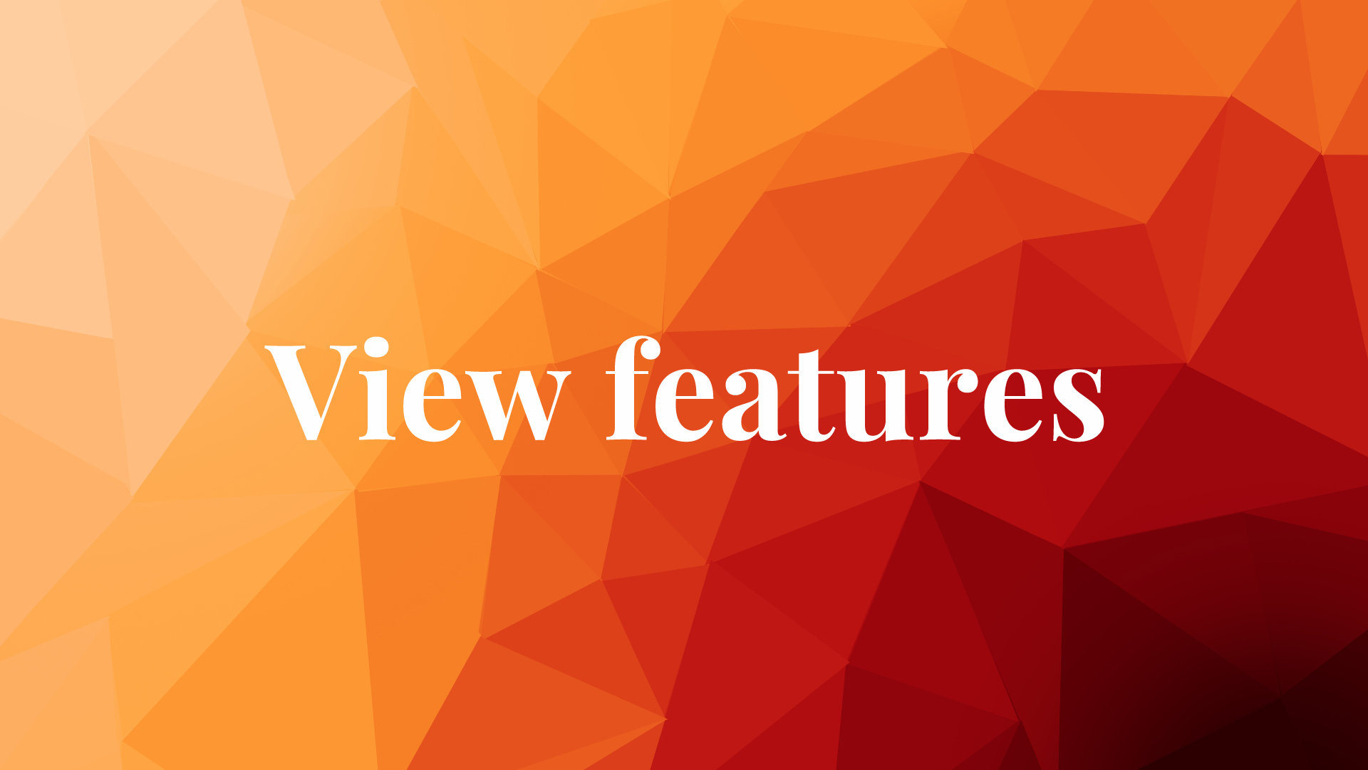 View Features
